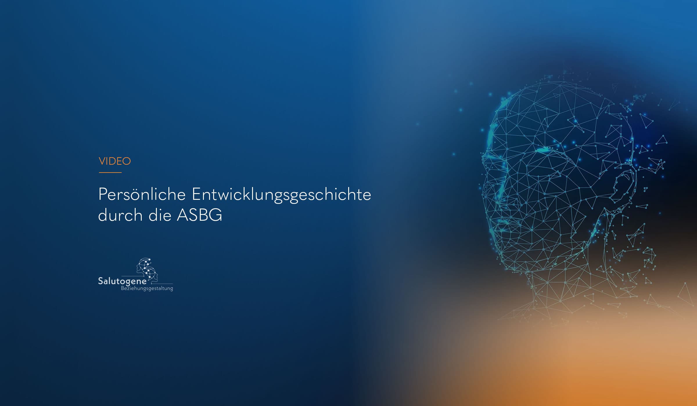 ASBG Video-Titelbild – Persönliche Entwicklungsgeschichte durch die ASBG, mit Laurens Kreißig